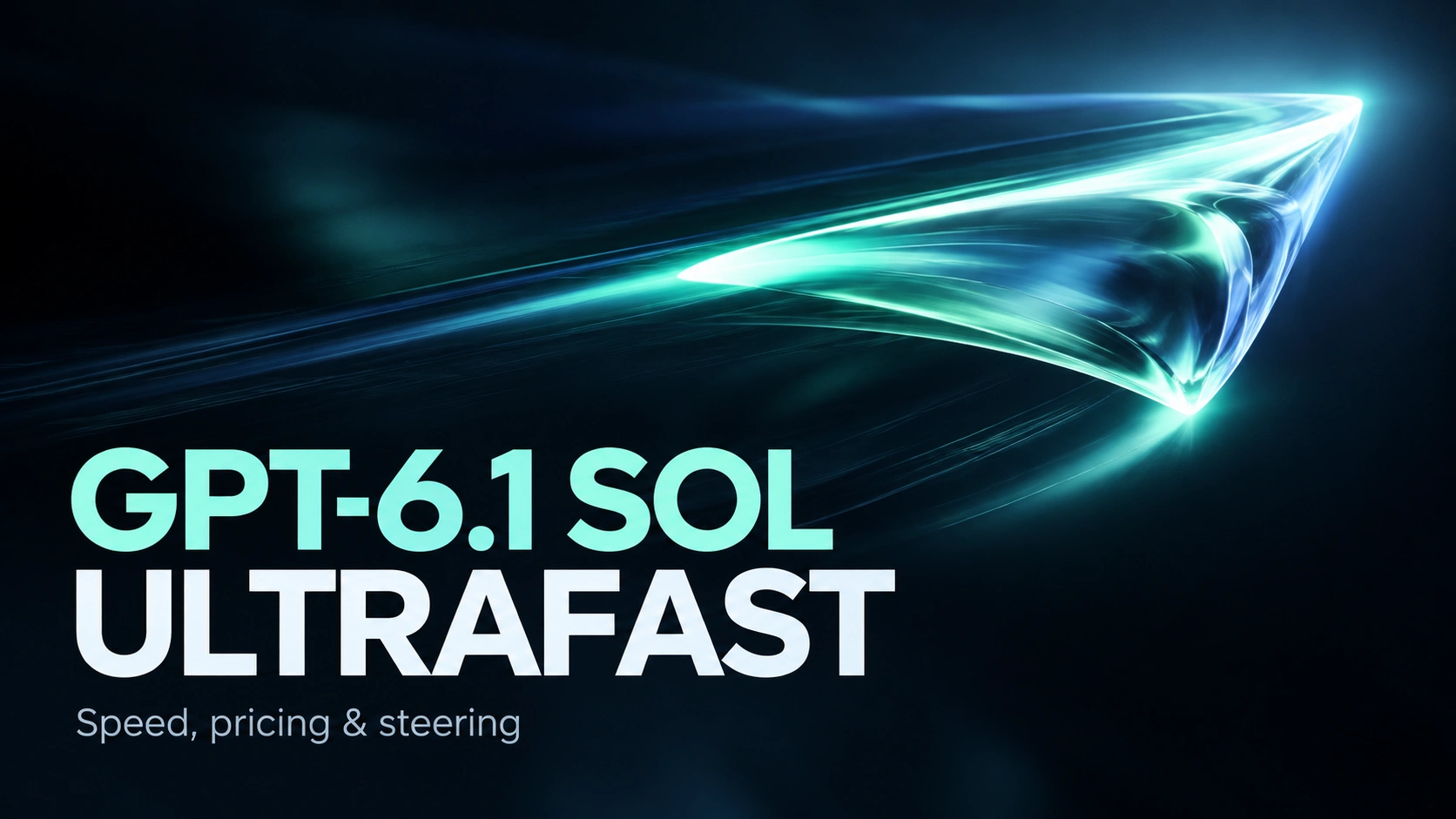 GPT-6.1 Sol Ultrafast: Pricing, Speed, Pro 500 Access, and Codex Steering
