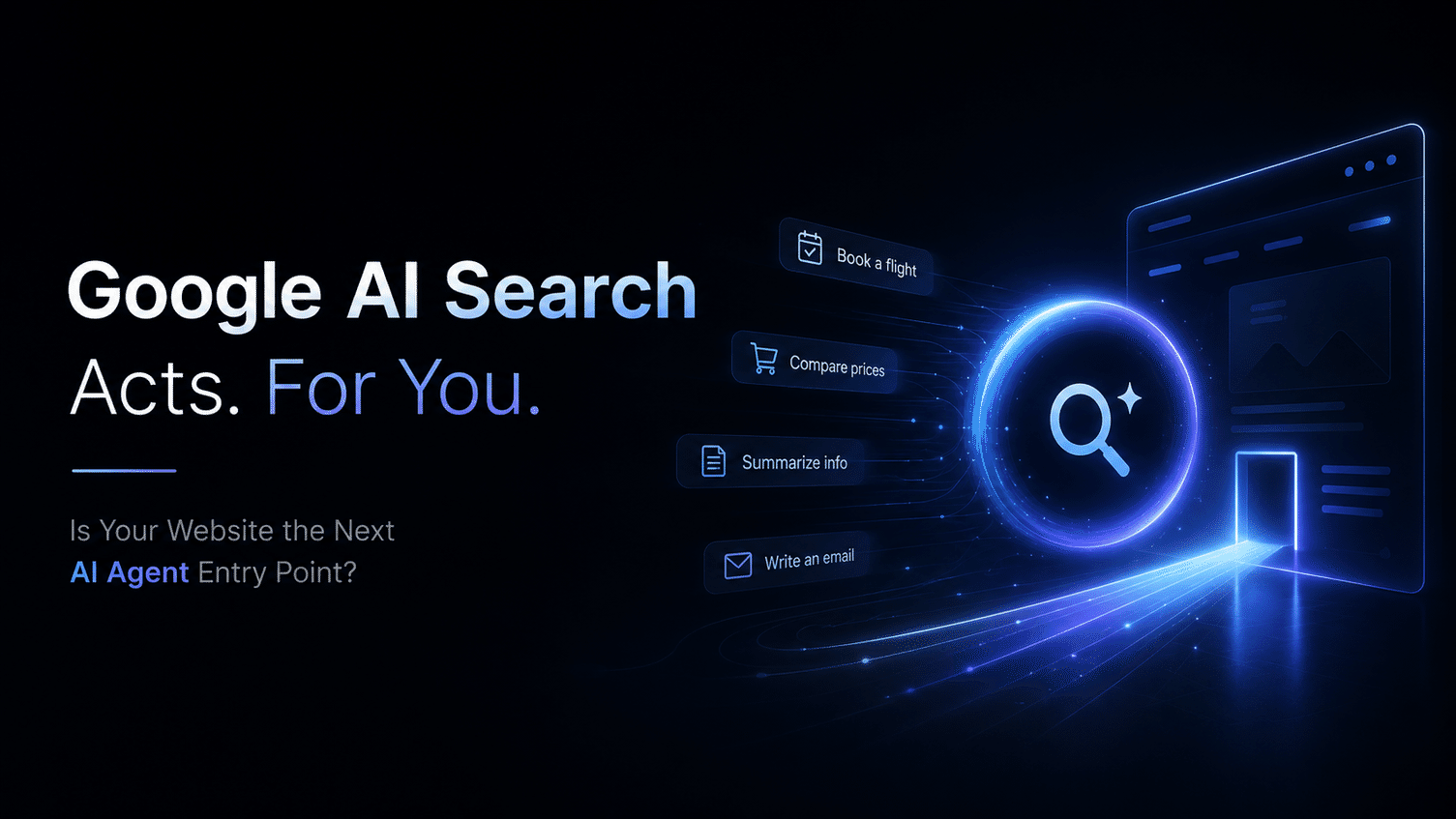 Google AI Search and AI Agent Entry Points: How Corporate Websites Can Prepare | we0